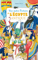 Une autre histoire de l'Égypte antique